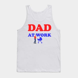 DAD AT WORK Tank Top